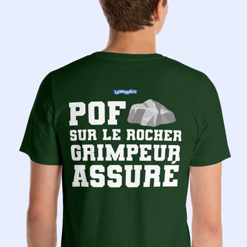 Homme de dos portant le t-shirt vert forêt Pof sur le Rocher, Grimpeur Assuré