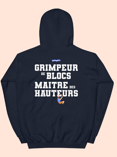 Sweat à capuche Grimpeur de blocs, maitre des hauteurs en bleu marine en aplat