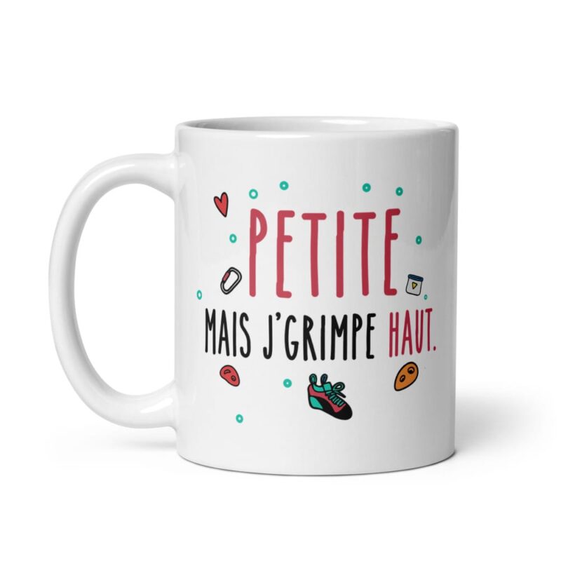 Tasse Petite mais j’grimpe haut de côté